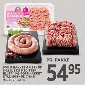 MENY 900 G HAKKET GRISEKØD 8-12 %, 1 KG MEDISTER ELLER 1 KG ROSE HAKKET KYLLINGEKØD 7-10 % tilbud
