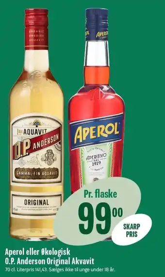 Min Købmand Aperol eller Økologisk O.P. Anderson Original Akvavit tilbud