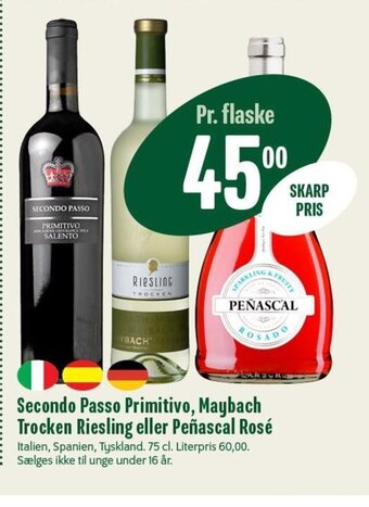 Secondo Passo Primitivo, Maybach Trocken Riesling eller Peñascal Rosé