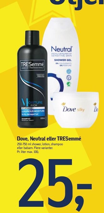Føtex Dove, Neutral eller TRESemmé tilbud