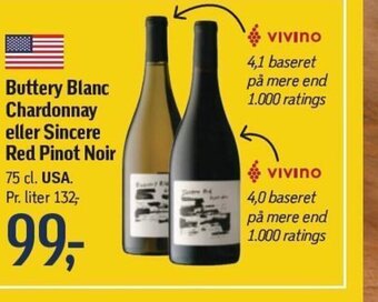 Buttery Blanc Chardonnay eller Sincere Red Pinot Noir