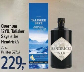 Føtex Quorhum 12YO, Talisker Skye eller Hendrick's tilbud