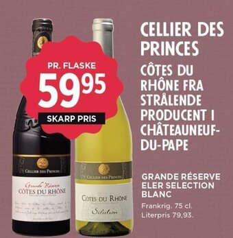 MENY CELLIER DES PRINCES CÔTES DU RHÔNE FRA STRÅLENDE PRODUCENT I CHÂTEAUNEUF-DU-PAPE tilbud
