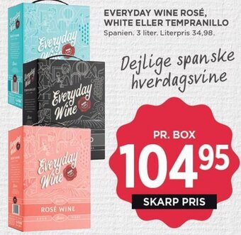 MENY EVERYDAY WINE ROSÉ, WHITE ELLER TEMPRANILLO tilbud
