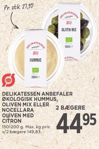 MENY DELIKATESSEN ANBEFALER ØKOLOGISK HUMMUS, OLIVEN MIX ELLER NOCELLARA OLIVEN MED CITRON tilbud