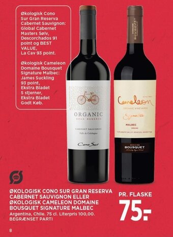 MENY ØKOLOGISK CONO SUR GRAN RESERVA CABERNET SAUVIGNON ELLER ØKOLOGISK CAMELEON DOMAINE BOUSQUET SIGNATURE MALBEC tilbud