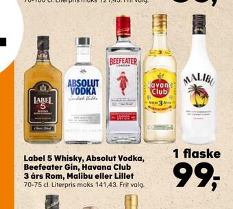 Kvickly Label 5 whisky, absolut vodka, beefeater gin, havana club 3 års rom, malibu eller lillet tilbud