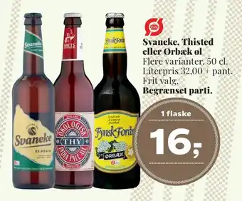 Svaneke, thisted eller ørbæk øl
