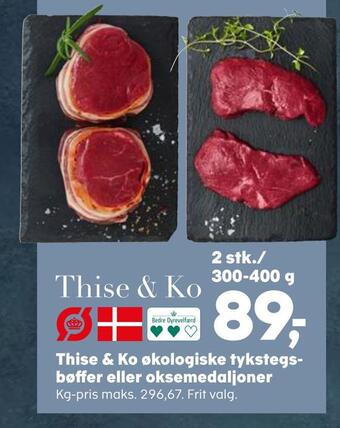 Thise & ko økologiske tykstegsbøffer eller oksemedaljoner