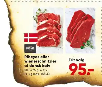 Bilka Ribeyes eller wienerschnitzler af dansk kalv tilbud