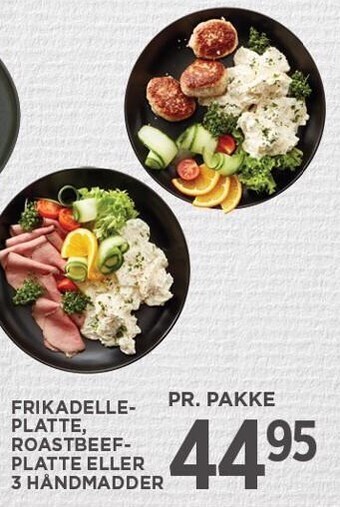 MENY Frikadelleplatte, roastbeefplatte el. 3 håndmadder tilbud