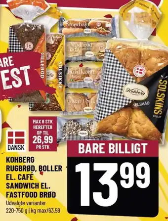 Løvbjerg KOHBERG RUGBRØD, BOLLER EL. CAFÉ SANDWICH EL. FASTFOOD KOHBERG RUGBRØD, BOLLER EL. CAFÉ SANDWICH EL. FASTFOOD BRØD tilbud
