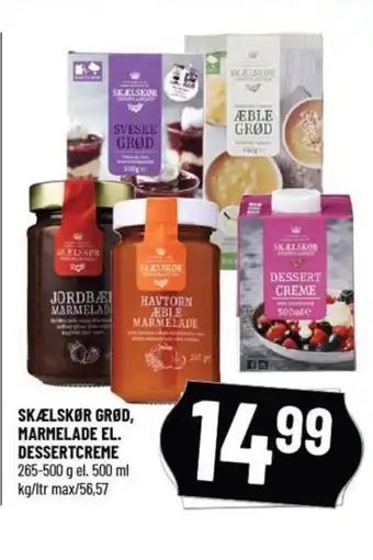 SKÆLSKØR GRØD, MARMELADE EL. DESSERTCREME