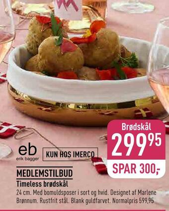 Imerco Timeless brødskål tilbud