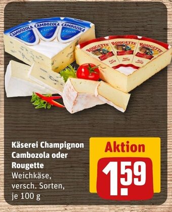 Käserei Champignon Cambozola oder Rougette