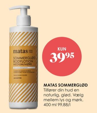 Matas Matas bodylotion tilbud