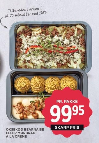 MENY OKSEKØD BEARNAISE ELLER MØRBRAD A LA CREME tilbud