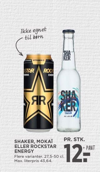 SHAKER, MOKAÏ ELLER ROCKSTAR ENERGY