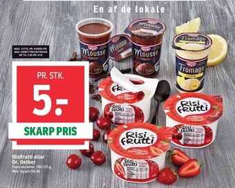 SPAR Risifrutti eller Dr. Oetker tilbud