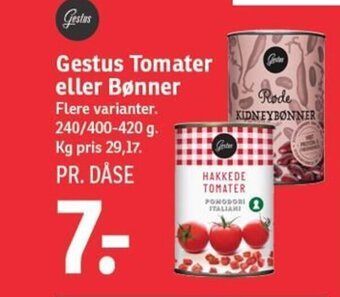 SPAR Gestus Tomater eller Bønner tilbud