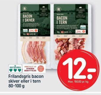 REMA 1000 Frilandsgris bacon skiver eller i tern 80-100 g tilbud