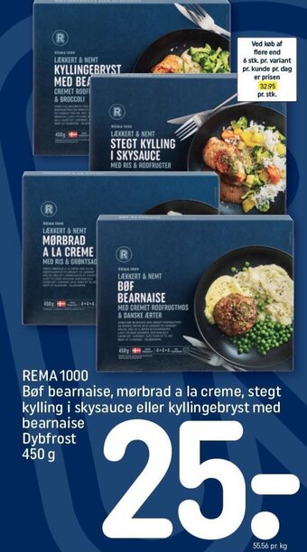 REMA 1000 REMA 1000 Bøf bearnaise, mørbrad a la creme, stegt kylling i skysauce eller kyllingebryst med bearnaise tilbud