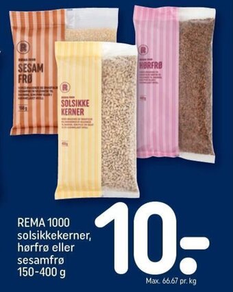 REMA 1000 solsikkekerner, hørfrø eller sesamfrø 150-400 g