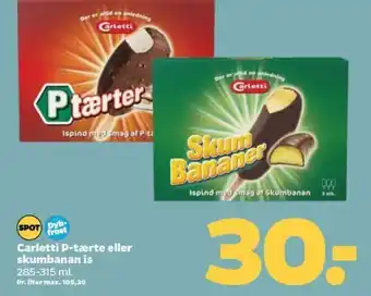 Netto Carletti P-tærte eller skumbanan is 285-315 ml tilbud