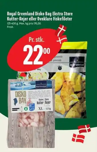 Min Købmand Royal Greenland Disko Bay Ekstra Store Kutter-Rejer Eller Ovnklare Fiskefileter 125-400g tilbud