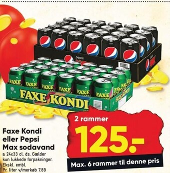 Bilka Faxe kondi eller pepsi max sodavand tilbud