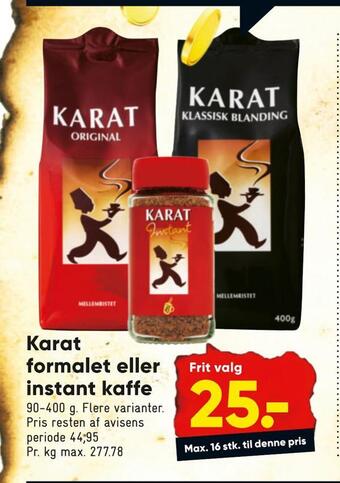 Bilka Karat formalet eller instant kaffe tilbud