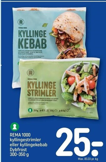 REMA 1000 Rema 1000 kyllingestrimler eller kyllingekebab tilbud