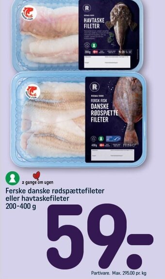 REMA 1000 Ferske danske rødspættefileter eller havtaskefileter 200-400 g tilbud