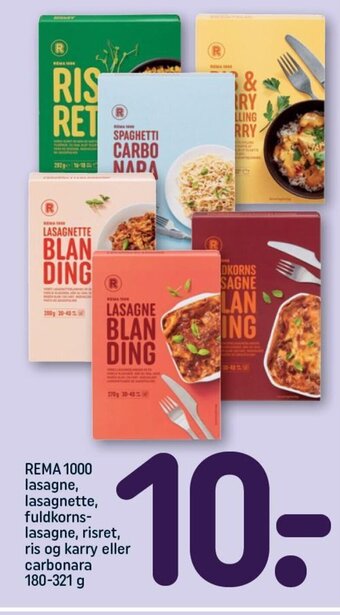 REMA 1000 lasagne, lasagnette, fuldkorns-lasagne, risret, ris og karry eller carbonara 180-321 g