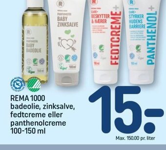 REMA 1000 badeolie, zinksalve, fedtcreme eller panthenolcreme 100-150 ml
