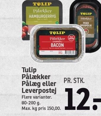 SPAR Tulip Pålækker Pålæg eller Leverpostej tilbud