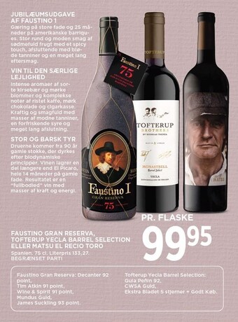MENY Faustino gran reserva, tofterup yecla barrel selection eller matsu el recio toro tilbud