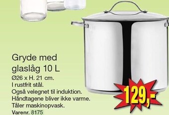 Gryde med glaslåg 10 l