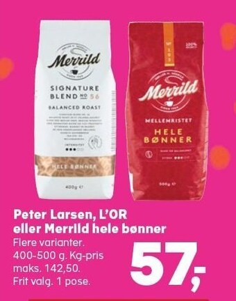 SuperBrugsen Peter larsen, l´or eller merrild hele bønner tilbud
