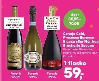 SuperBrugsen Canaja gold, prosecco barocco blanco eller manfredi brachetto suagna tilbud