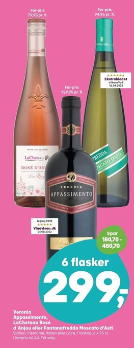 Kvickly Veronia appassimento, lacheteau rosé d'anjou eller fontanafredda moscato d'asti tilbud