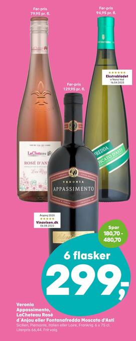 SuperBrugsen Veronia appassimento, lacheteau rosé d'anjou eller fontanafredda moscato d'asti tilbud