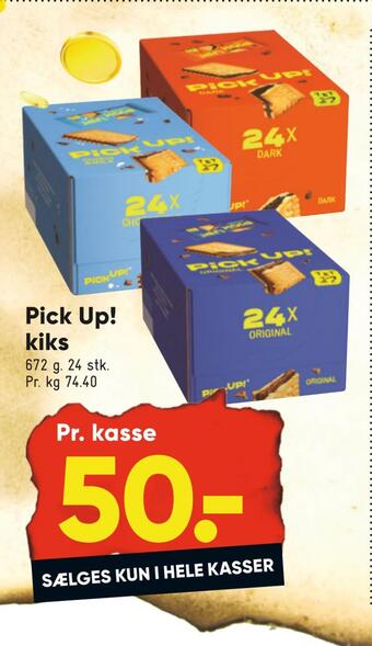 Pick up! kiks
