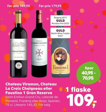 SuperBrugsen Chateau viramon, chateau la croix chaigneau eller faustino 1 gran reserva tilbud