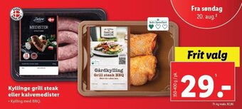 Lidl Kyllinge grill steak eller kalvemedister tilbud