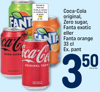 REMA 1000 Coca-Cola original, Zero sugar, Fanta exotic eller Fanta orange 33 cl Ex. pant tilbud