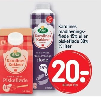 Karolines madlavnings-fløde 15% eller piskefløde 38% 1/2 liter