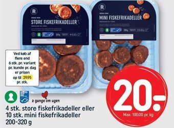 REMA 1000 4 stk. store fiskefrikadeller eller 10 stk. mini fiskefrikadeller 200-320 g tilbud