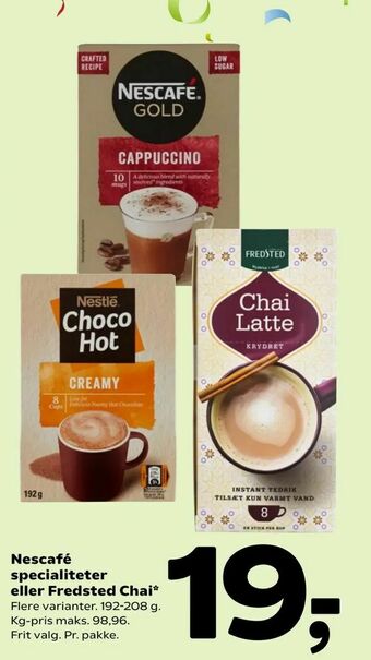 Coop 365 Nescafé specialiteter eller Fredsted Chai tilbud