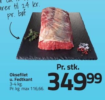 Fleggaard Oksefilet u. Fedtkant 3-4 kg. tilbud